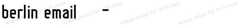 berlin email 字体字体转换